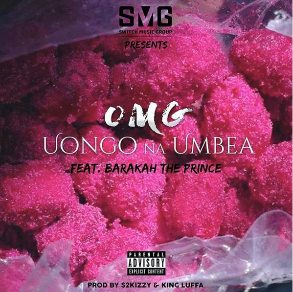 OMG ft Barakah The Prince - Uongo Na Umbea