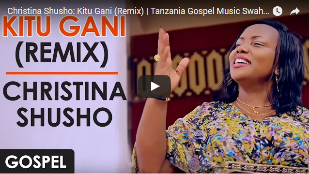Christina Shusho - Kitu Gani (Remix)