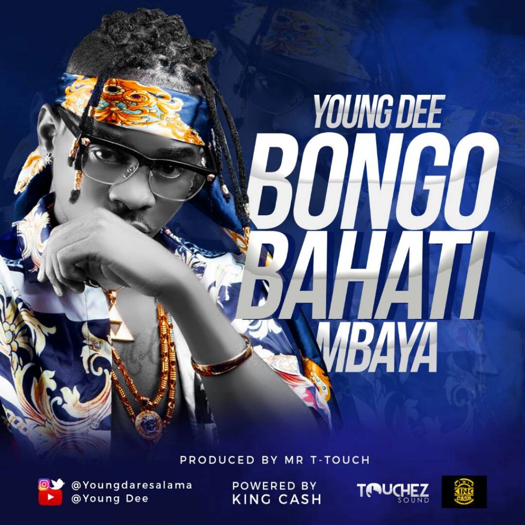YOUNG DEE - BONGO BAHATI MBAYA