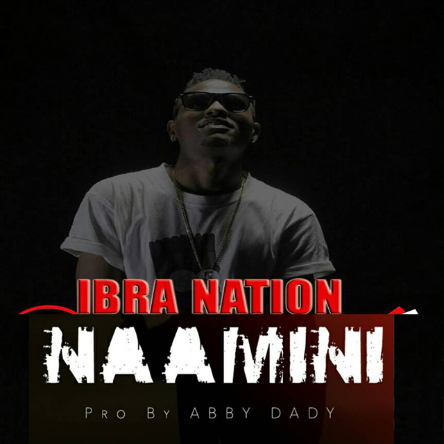 Ibrah Nation - Naamini