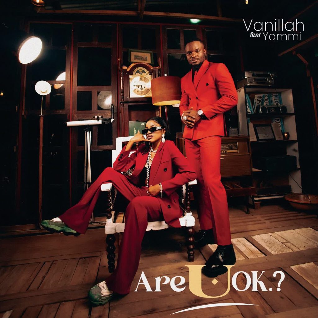 Vanillah Ft Yammi – Are U Ok