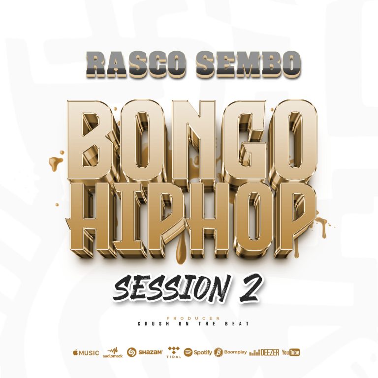 AUDIO | Rasco Sembo | Bongo Hiphop Session 2 | Download and Stream AUDIO | Rasco Sembo | Bongo Hiphop Session 2 | Download and Stream