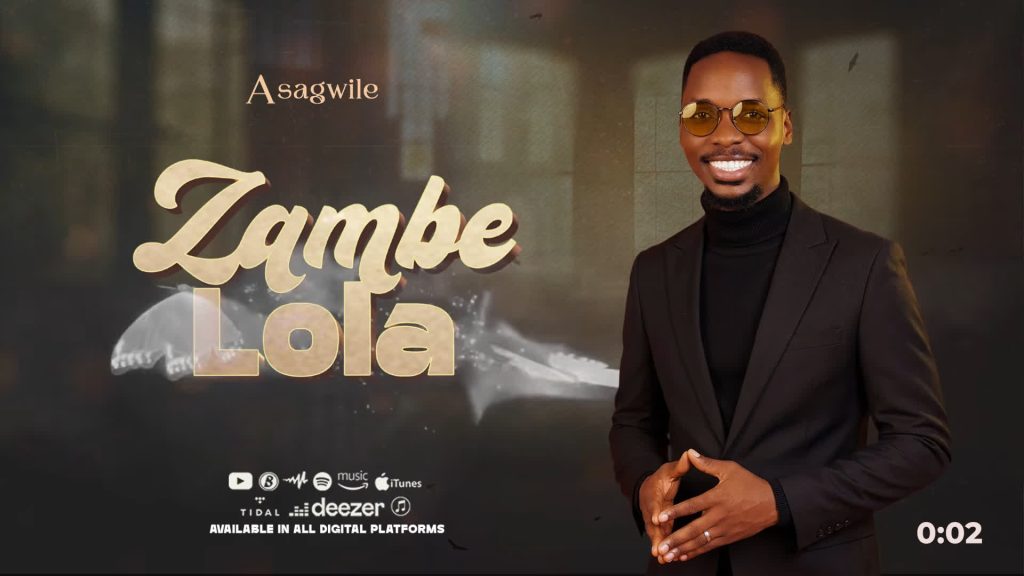 Asagwile – Zambe lola