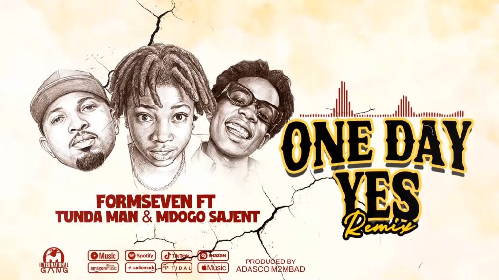 Formseven Ft. Tunda man & Mdogo Sajent – One Day Yes Remix