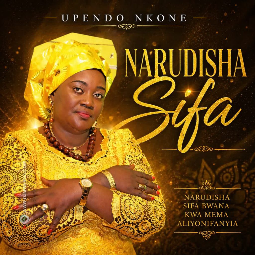 Upendo Nkone – Narudisha Sifa