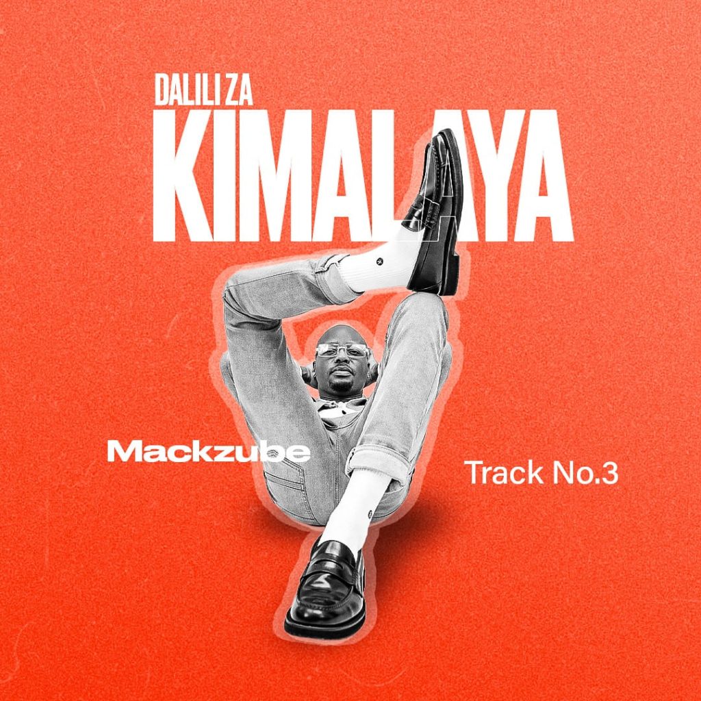 Mack Zube – Dalili Za Kimalaya